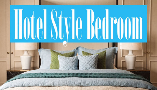 How to Create a Hotel Style Bedroom: 2026 Guide